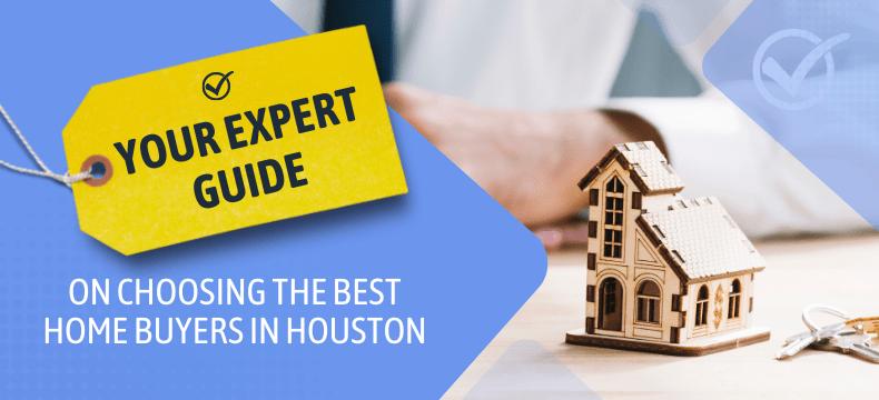 Best Home Buyers in Houston, Texas